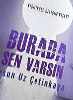 Burada Sen Varsın